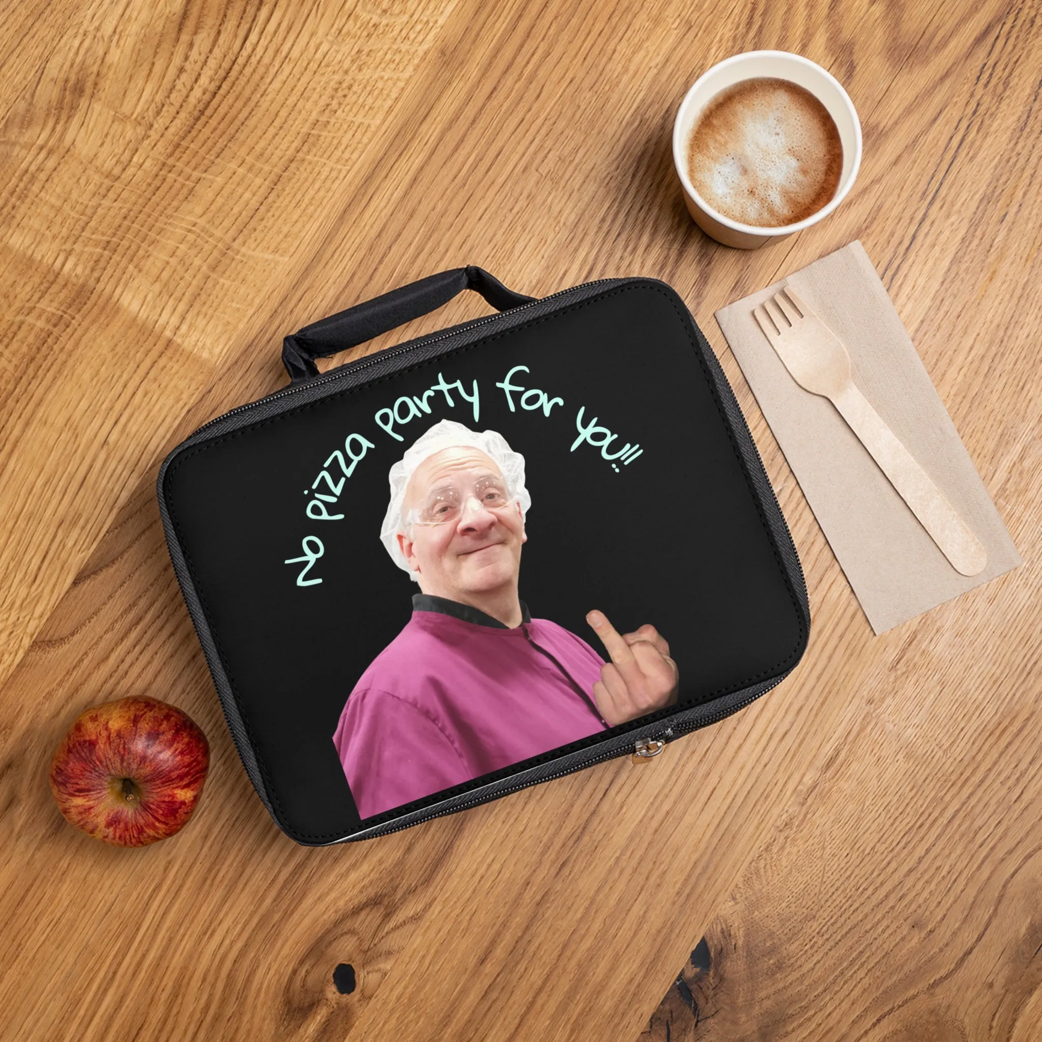 No pizza party for you Lunch Bag