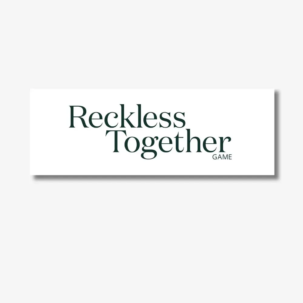 Reckless Together